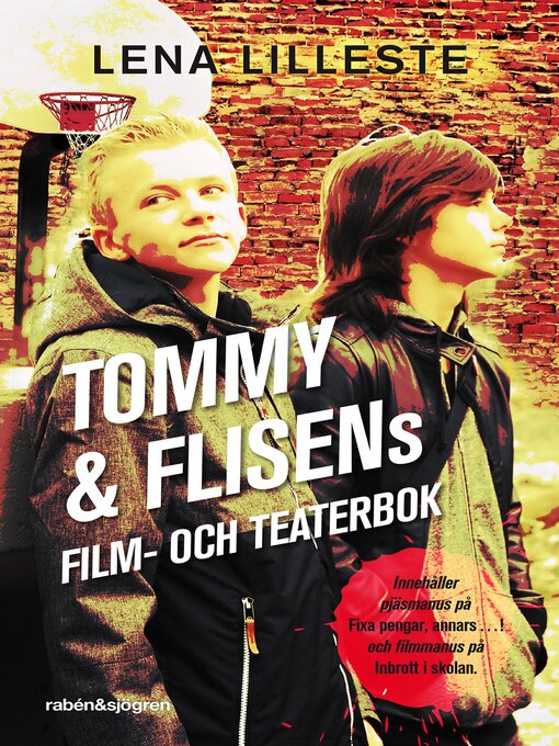 Titeldetaljer för Tommy & Flisens film- och teaterbok av Lena Lilleste - Tillgänglig